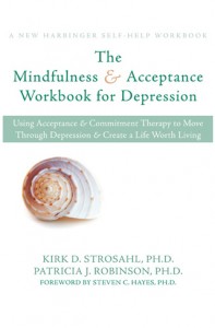 The Mindfulness and Accepance Workbook for Depression Book Cover